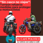 Torreón Refuerza Reglamentación para Motociclistas: Sanciones más estrictas por falta de casco