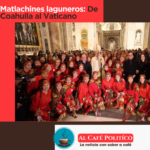 Danzantes Laguneros en el Vaticano: Cultura Coahuilense e imagen política