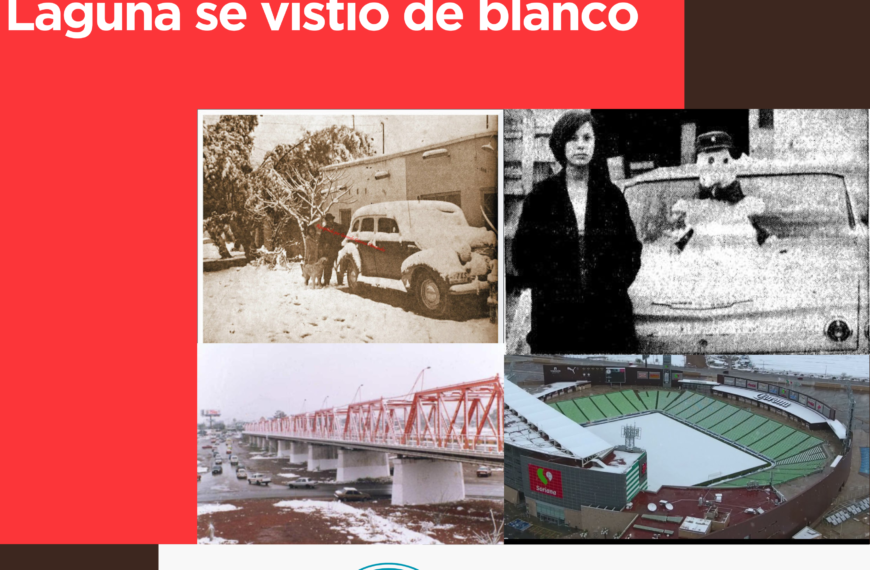Nevadas históricas en Torreón y la Comarca Lagunera