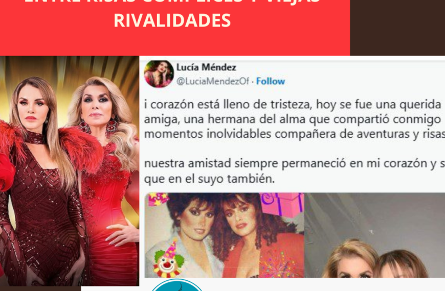 Lucía Méndez despide a Dulce con emotivo mensaje, pero revive polémica de ‘Siempre Reinas’