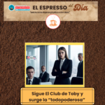 El Club de Toby y su «reina sin corona» en el séptimo piso de Torreón