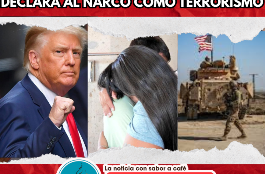 Trump amenaza con aranceles y designa al narco como terrorismo