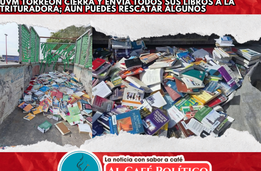 Tras cierre UVM Torreón manda todos sus libros a la trituradora