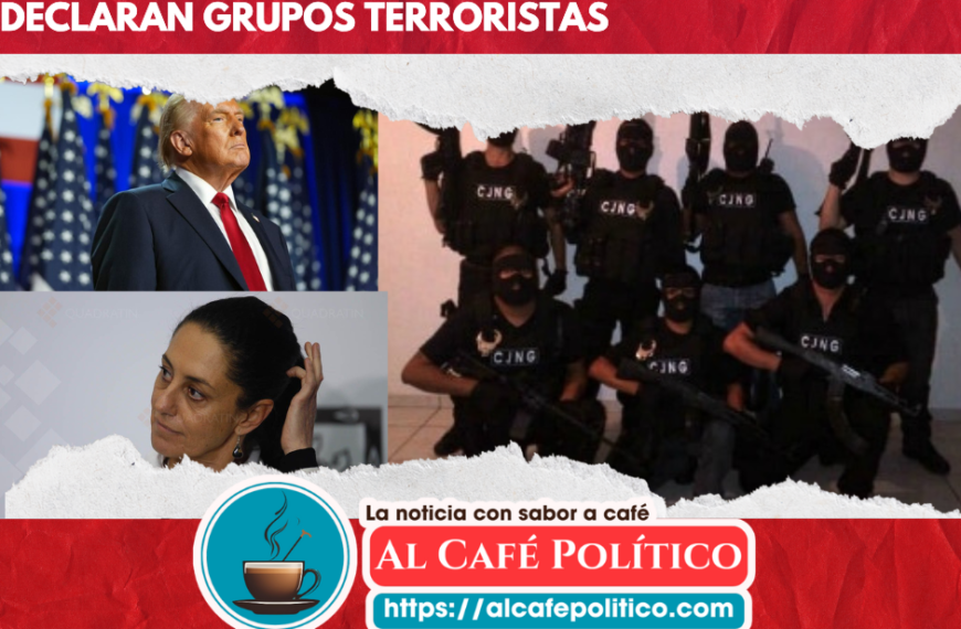 Trupmdesigna a seis cárteles mexicanos como grupos terroristas