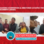 Trabajadores se enfrentan al director de Catastro por hostigamiento laboral