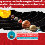 La gran alineación planetaria: un espectáculo celestial único este 28 de febrero