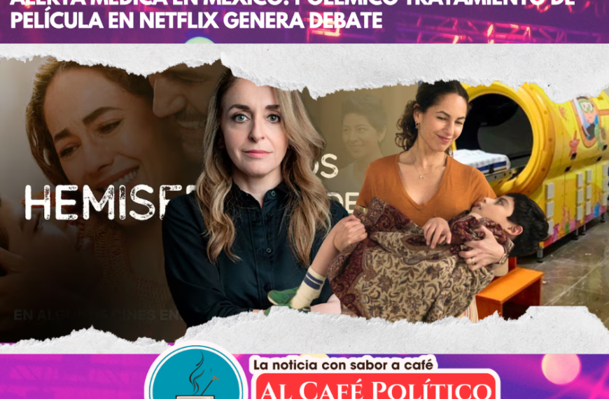 Alerta médica en México por tratamiento experimental destacado en película de Netflix
