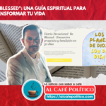 «Blessed» del Padre Carlo Magno: guía para tu transformación espiritual
