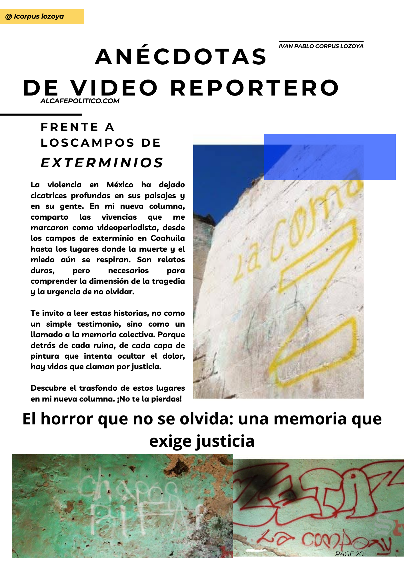 Anécdotas de video reportero frente a los campos &hellip;