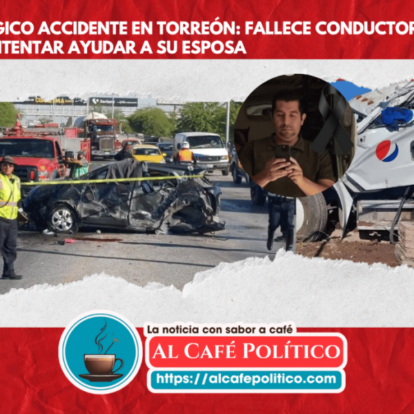 Fallece conductor en Torreón tras accidente al intentar…