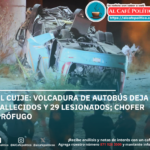 Mortal accidente vial: 4 personas en estado crítico tras volcadura de autobús en puente de El Cuije