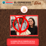 Natalia, Ganem y una venganza en proceso