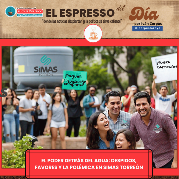 Política, amiguismo y despidos: El agua en SIMAS…