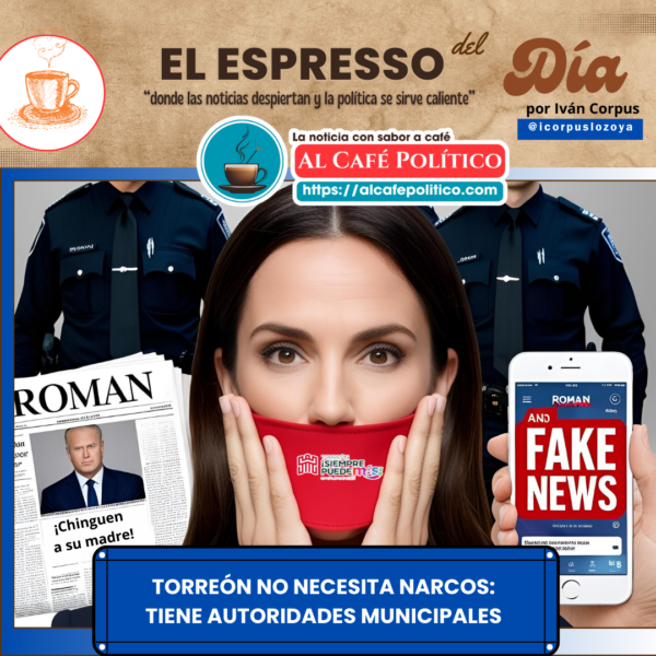 En Torreón, preguntar duele. Reportear, más