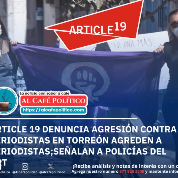 ARTICLE 19 lanza alerta ante agresión contra periodistas&hellip;