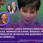 ¡Estalla la bomba! Pati Chapoy amenaza a Alex, hermano de DanielBisogno, por meterse con su herencia