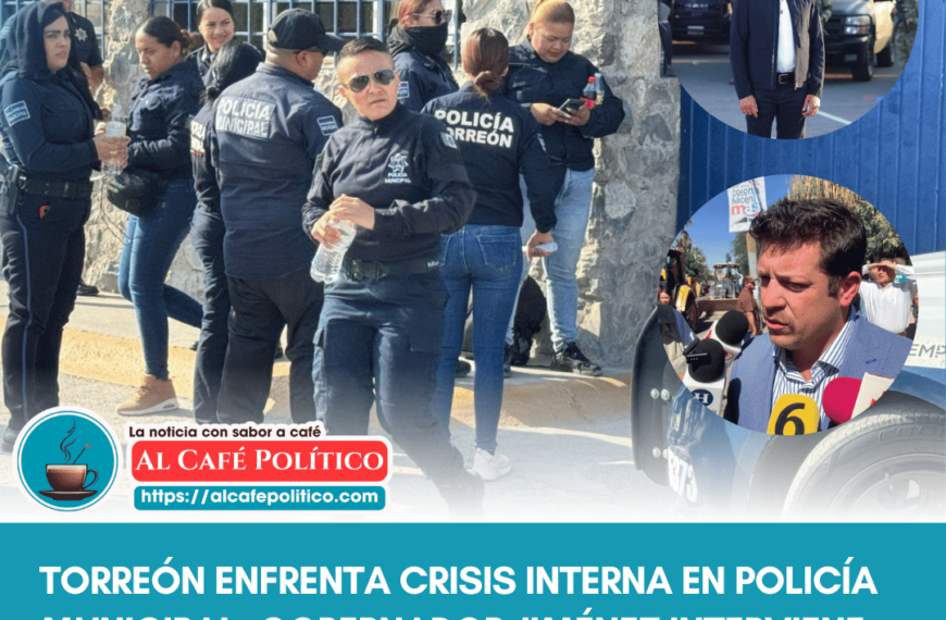 Rebelión en Seguridad Pública de Torreón:…