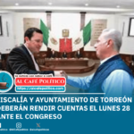 Citan a comparecer al Fiscal de Coahuila y al alcalde de Torreón por crisis de inseguridad