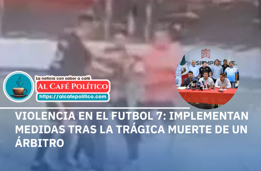 Endurecen medidas para evitar violencia en…