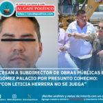 El precio del “moche”: cae funcionario de confianza de Leticia Herrera