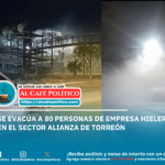 Fuga de amoníaco moviliza a cuerpos de emergencia en Torreón