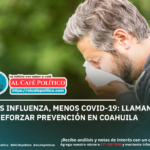 Influenza supera al COVID-19 en Coahuila durante temporada invernal