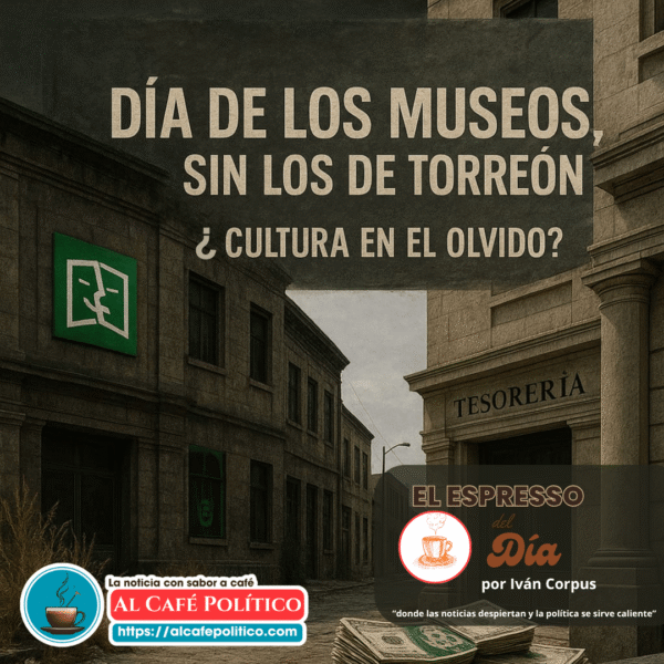 Del arte al desfalco: En Torreón la cultura&hellip;