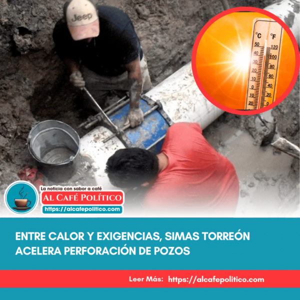 ¿Más agua para Torreón? SIMAS alista pozos e&hellip;