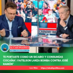 🧨 «Te portaste como un sicario, con cocaína»: Faitelson explota contra José Ramón