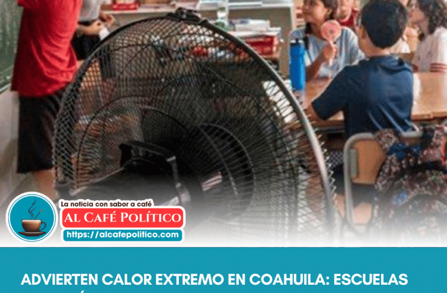 Escuelas de Coahuila podrán suspender clases…