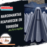 Reaparecen narcomantas en Torreón con tufo político