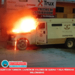 ¡Explosivo! Camión de valores se incendia en Torreón y pierde 9 millones