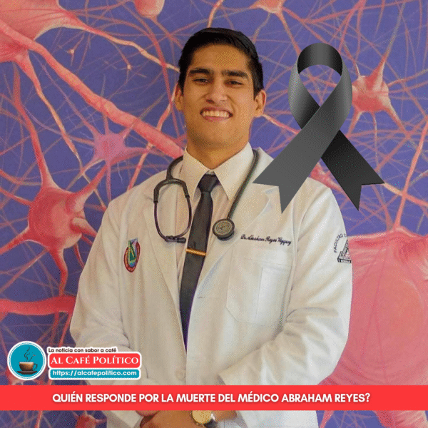 Abraham Reyes, médico residente del IMSS, se suicida&hellip;