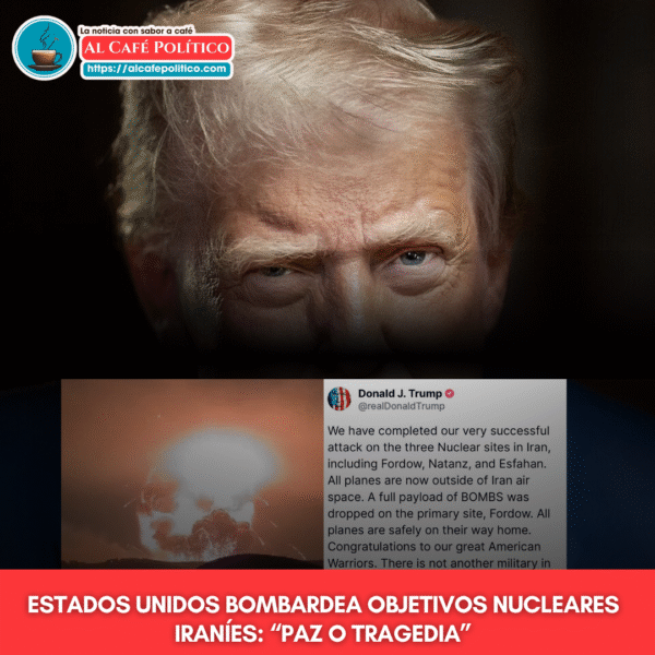 Trump bombardea Irán: “Paz o será una tragedia&hellip;