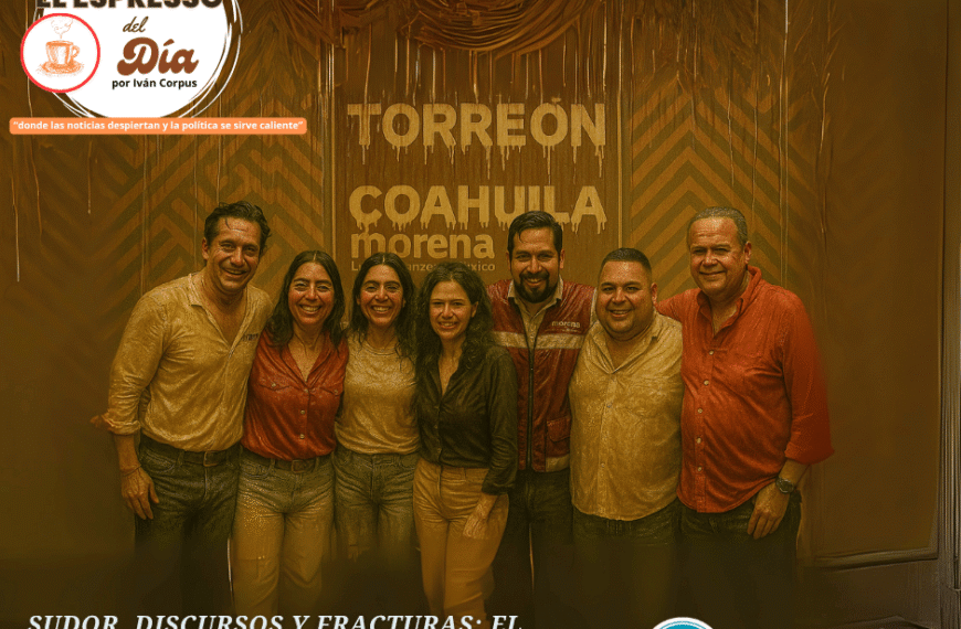 Luisa María Alcalde suda en Torreón:  deja mensaje de unidad en Morena Coahuila … con fracturas en la fila