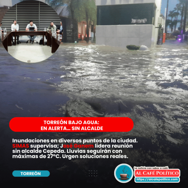 Torreón bajo agua (otra vez): activan protocolo de…