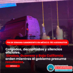 Fin de semana sangriento: 193 homicidios en todo México, destaca Sinaloa con 20 cuerpos destrozados ¿guerra sin control?