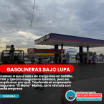 Cateo a Cargo Gas Saltillo : combustible contaminado… ¿o poder en combustión?