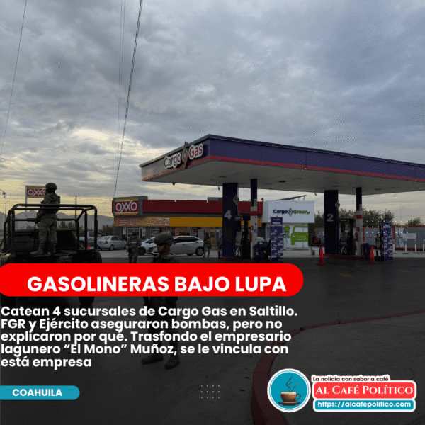 Cateo a Cargo Gas Saltillo : combustible contaminado……