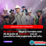 ¿Estás listo para la Última Peda? Grupo Firme en Torreón este 26 de julio