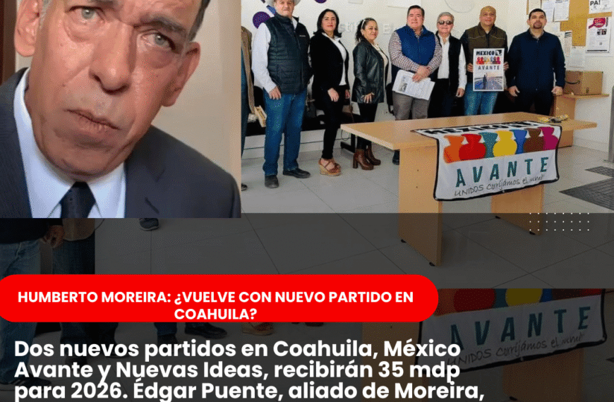 ¿Humberto Moreira regresa con un nuevo partido en Coahuila?