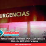 Jovencita de 15 años apuñalada en Torreón; su estado de salud es estable