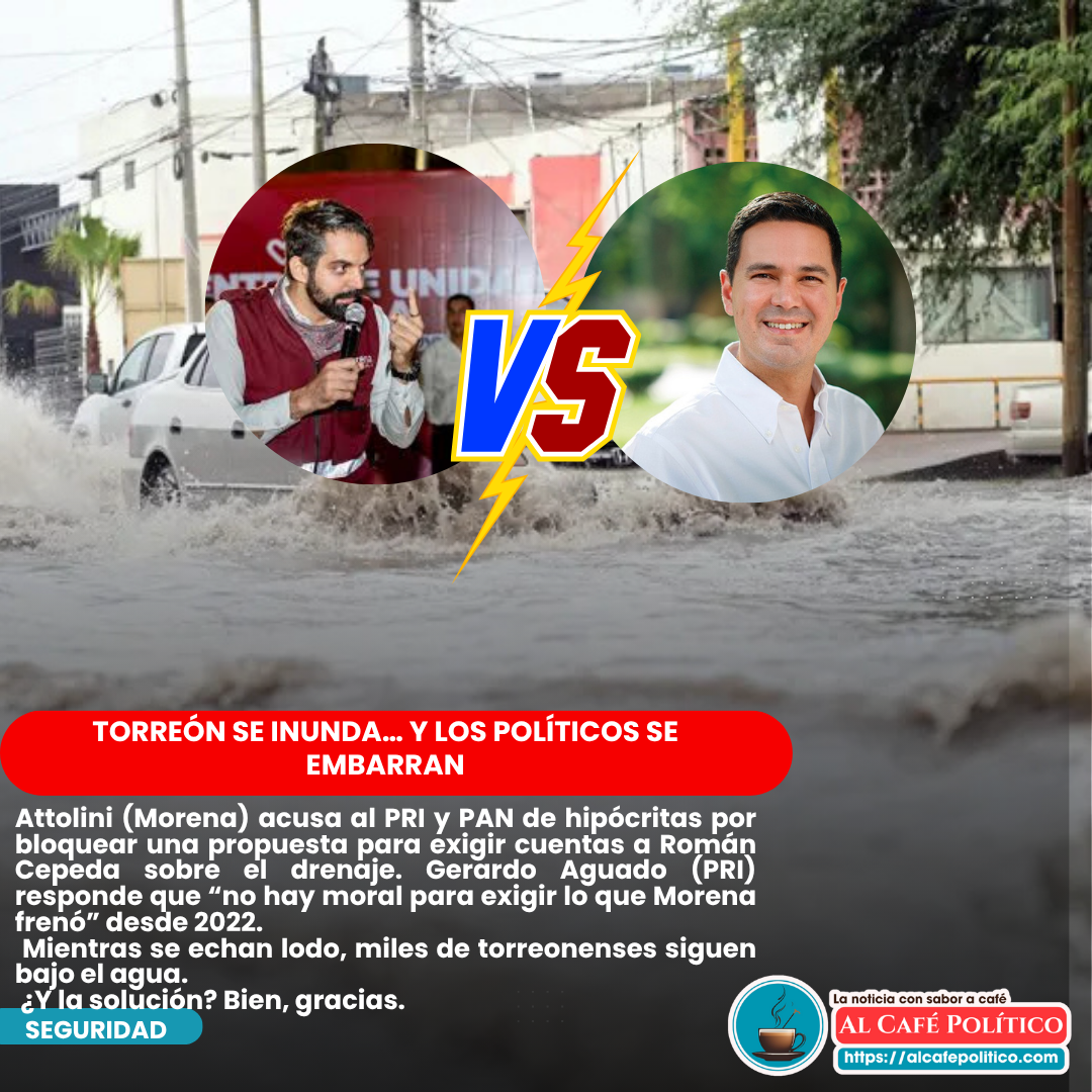 Crisis del drenaje en Torreón: reproches cruzados entre&hellip;
