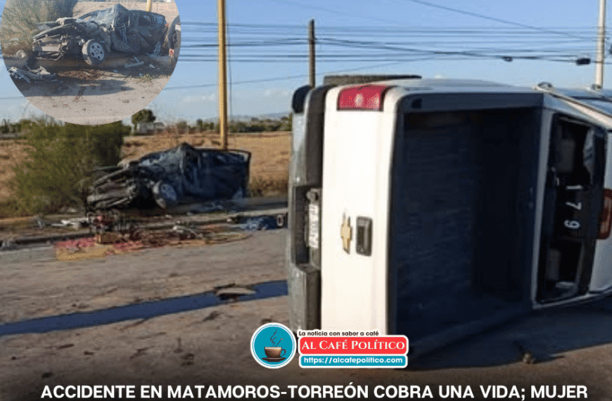 Fatal accidente en la carretera Matamoros-Torreón frente a Wet Laguna: un fallecido y caos vial