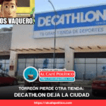 Se va una empresa más de Torreón: Decathlon confirma cierre de tienda