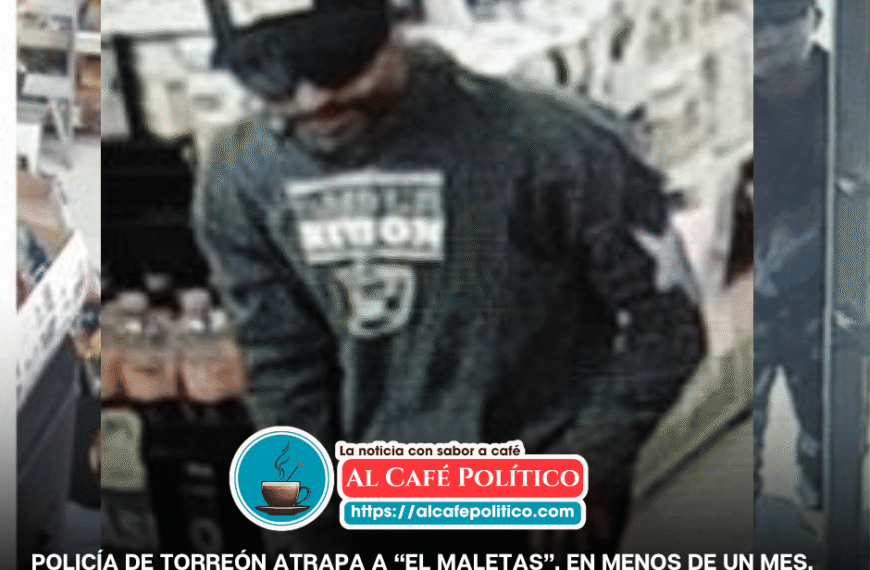 Detienen a “El Maletas”, asaltante serial de Oxxo y Farmacias en Torreón
