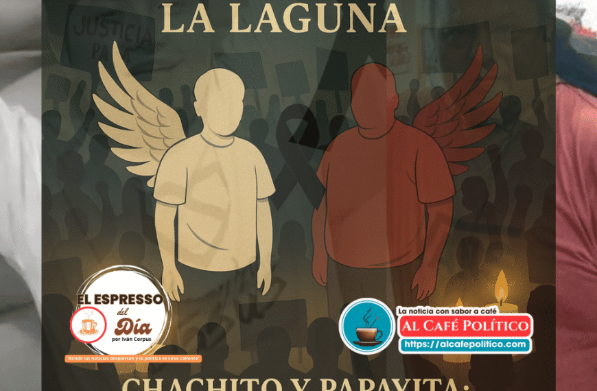 Chachito y Papayita: memoria lagunera exige…