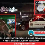 “Sábado Norteño”… con caballo incluido Indignación en bar Oklahoma de Saltillo