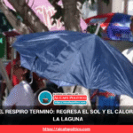 Torreón y La Laguna tendrán mañanas frescas, tardes ardientes