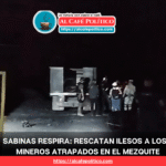 Ocho mineros de El Mezquite fueron rescatados luego de quedar atrapados por dos horas